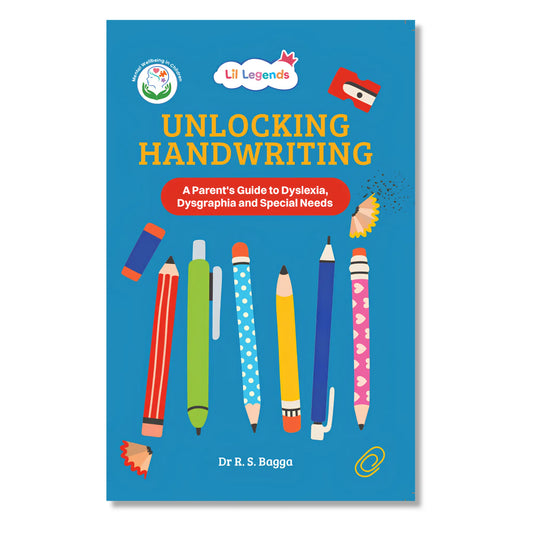 Lil Legends Unlocking Handwriting, A Parent’s Guide to Dyslexia, Dysgraphia and Special Needs | Understanding Handwriting Difficulties | Practical Strategies, Activities & Support for Children