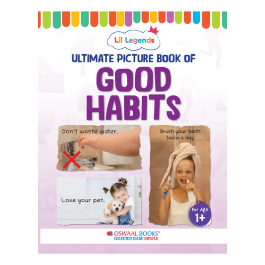 Lil Legends Picture Book for Kids Age 1+ Years - Learn About Good Habits | Early Learning Illustrated Book with Colourful Pictures | First Words Book for Toddlers & Preschoolers 