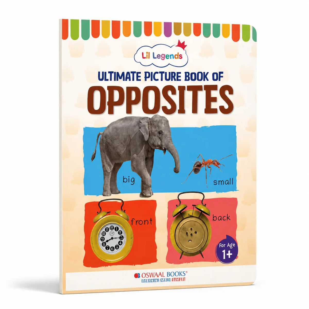 Lil Legends Picture Book for Kids Age 1+ Years - Learn About Opposites | Early Learning Illustrated Book with Colourful Pictures | First Words Book for Toddlers & Preschoolers 