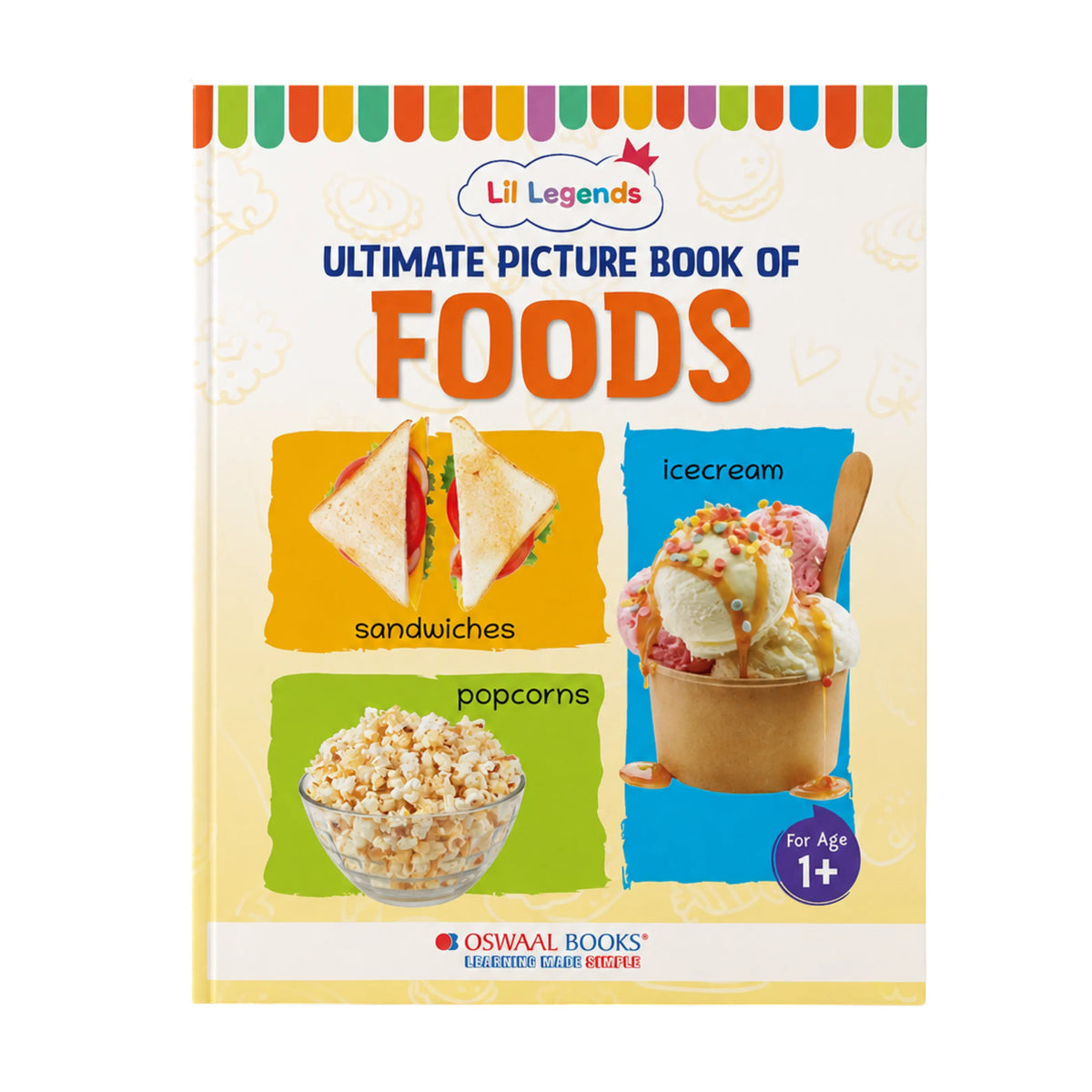 Lil Legends Picture Book for Kids Age 1+ Years - Learn About Foods | Early Learning Illustrated Book with Colourful Pictures | First Words Book for Toddlers & Preschoolers 