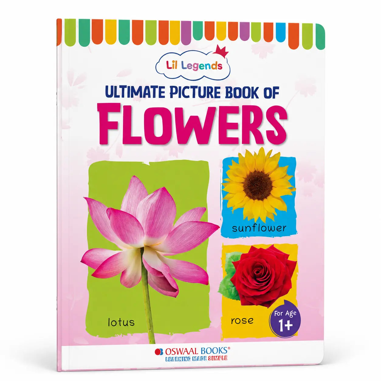 Lil Legends Picture Book for Kids Age 1+ Years - Learn About Flowers | Early Learning Illustrated Book with Colourful Pictures | First Words Book for Toddlers & Preschoolers 