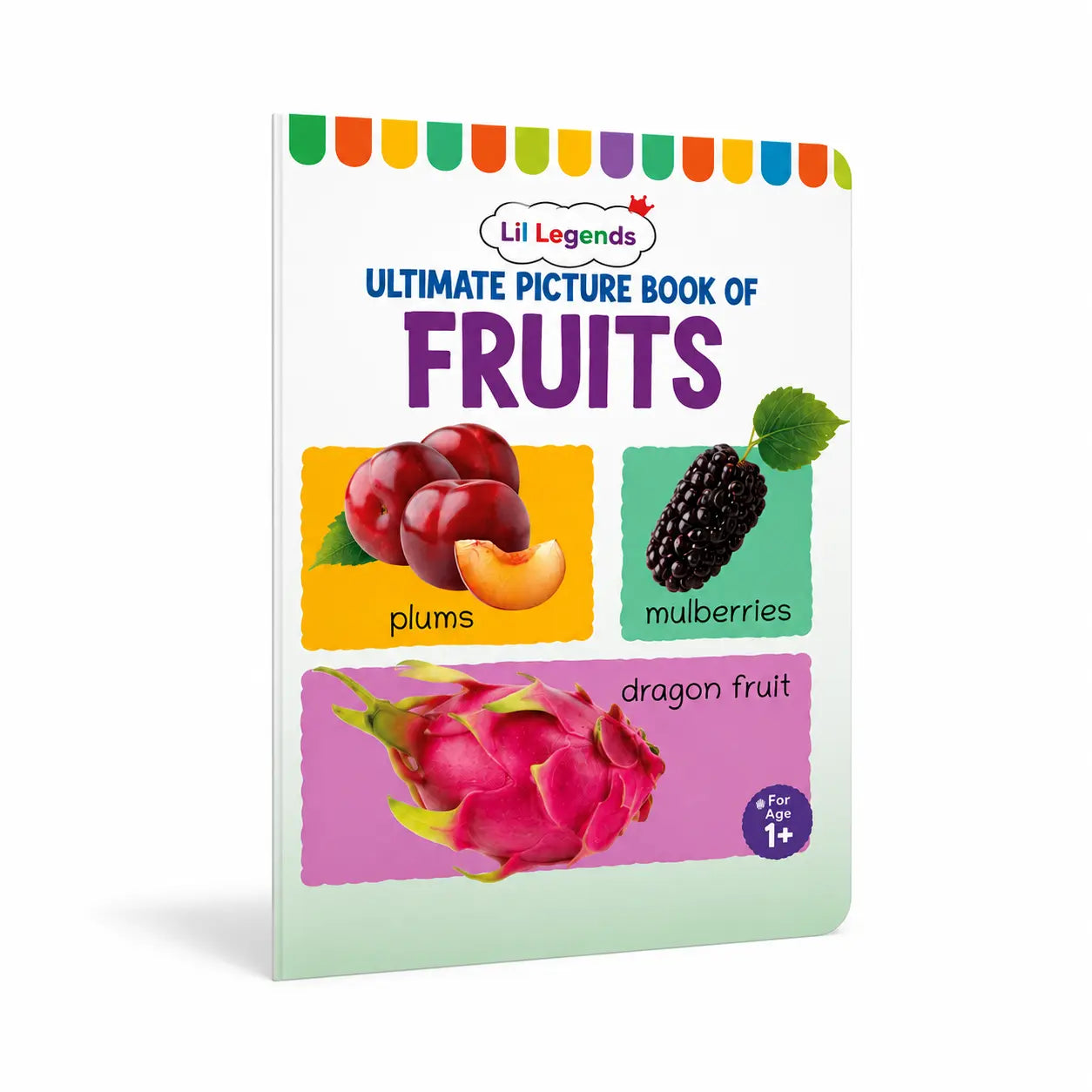 Lil Legends Picture Book for Kids Age 1+ Years - Learn About Fruits | Early Learning Illustrated Book with Colourful Pictures | First Words Book for Toddlers & Preschoolers 