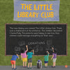 Little Legends: The Little Library Club, A book for Financial Literacy 