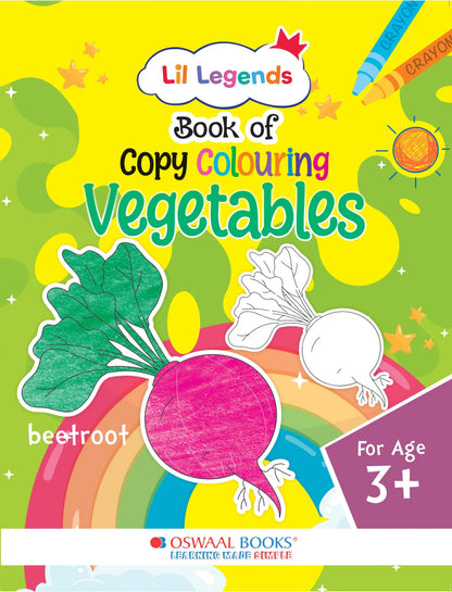 Lil Legends Book of Copy Colouring for kids,To Learn About Vegetables, Age 3 + 