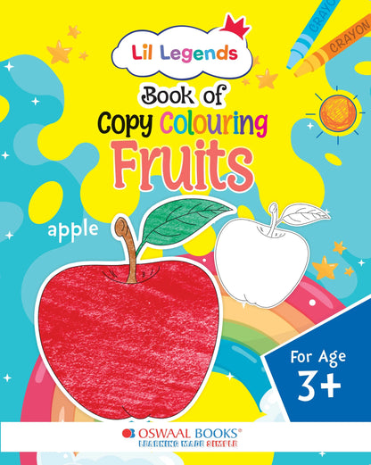 Lil Legends Book of Copy Colouring for kids,To Learn About Fruits, Age 3 + 