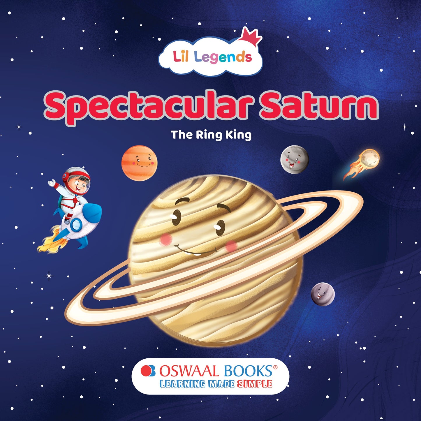 Lil Legend Spectacular Saturn: The Ring King