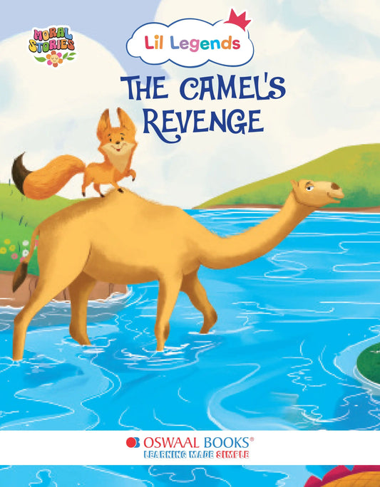 Oswaal Lil Legends Moral Story Books for Kids Age 2+ Years - The Camel's Revenge | Short English Bedtime Stories with Colourful Illustrations | Picture Book for Early Readers