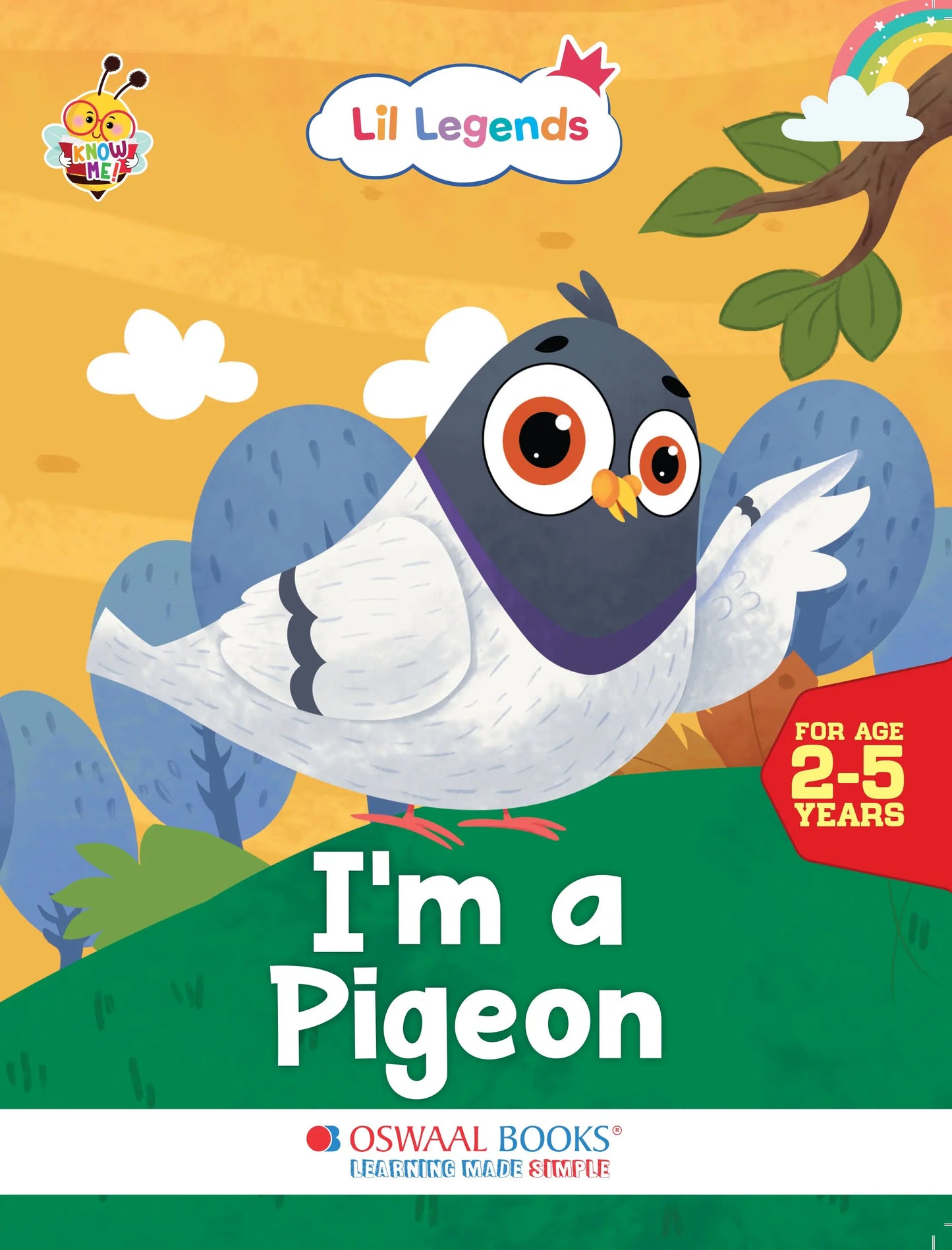 Oswaal Lil Legends Know Me Series Birds - I am a Pigeon | Illustrated Picture Book for Kids Age 2+ Years | Fun Facts & Engaging Stories About Birds for Early Learning 