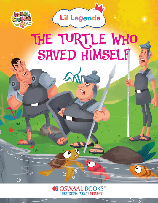 Oswaal Lil Legends Moral Story Books for Kids Age 2+ Years - The Turtle Who Saved Himself | Short English Bedtime Stories with Colourful Illustrations | Picture Book for Early Readers