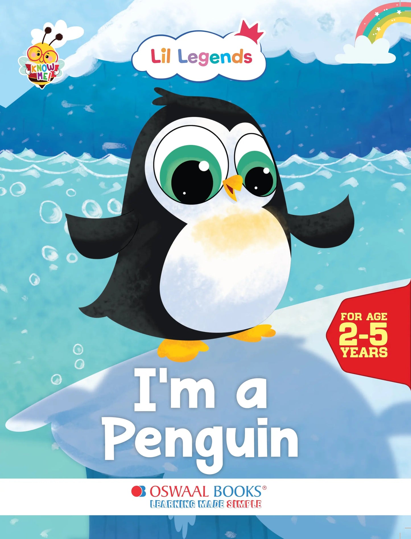 Oswaal Lil Legends Know Me Series Birds - I am a Penguin | Illustrated Picture Book for Kids Age 2+ Years | Fun Facts & Engaging Stories About Birds for Early Learning 