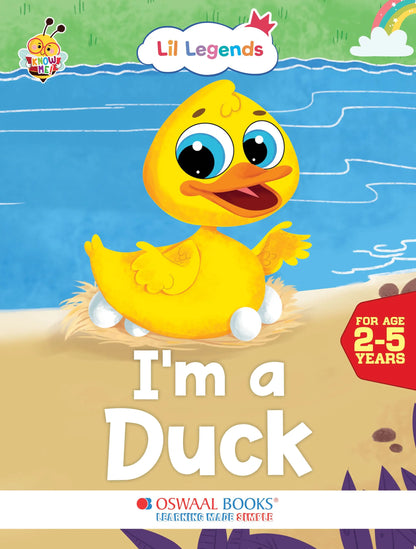 Oswaal Lil Legends Know Me Series for Kids | I am a Duck | Fascinating Farm Animal Book | Illustrated Picture Book | Age 2+ Years | Early Learning Fun | Paperback 