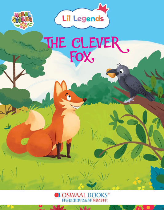 Oswaal Lil Legends Moral Story Books for Kids Age 2+ Years - The Clever Fox | Short English Bedtime Stories with Colourful Illustrations | Picture Book for Early Readers