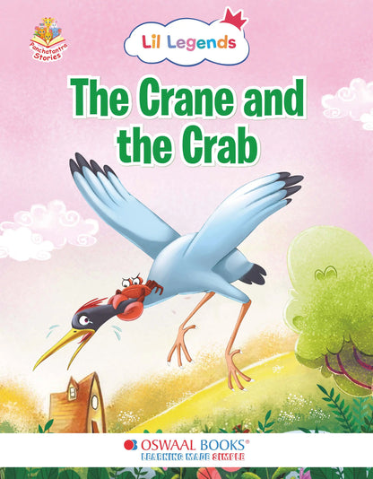 Oswaal Lil Legends Panchatantra Stories for Kids Age 2+ Years - The Crane and the Crab | Short Illustrated English Bedtime Stories with Colourful Pictures | Picture Book for Early Readers 