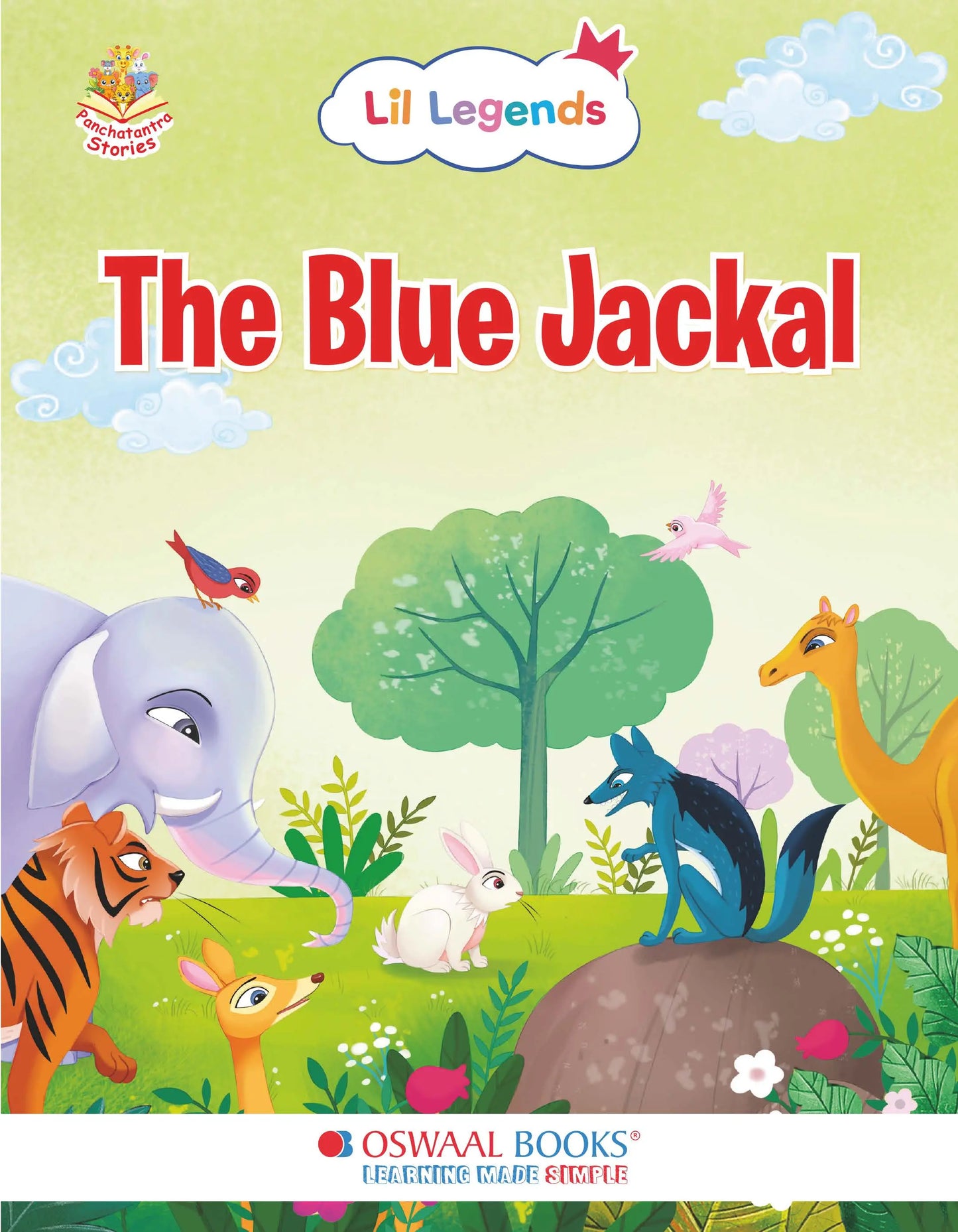 Oswaal Lil Legends Panchatantra Stories for Kids Age 2+ Years - The Blue Jackal | Short Illustrated English Bedtime Stories with Colourful Pictures | Picture Book for Early Readers 