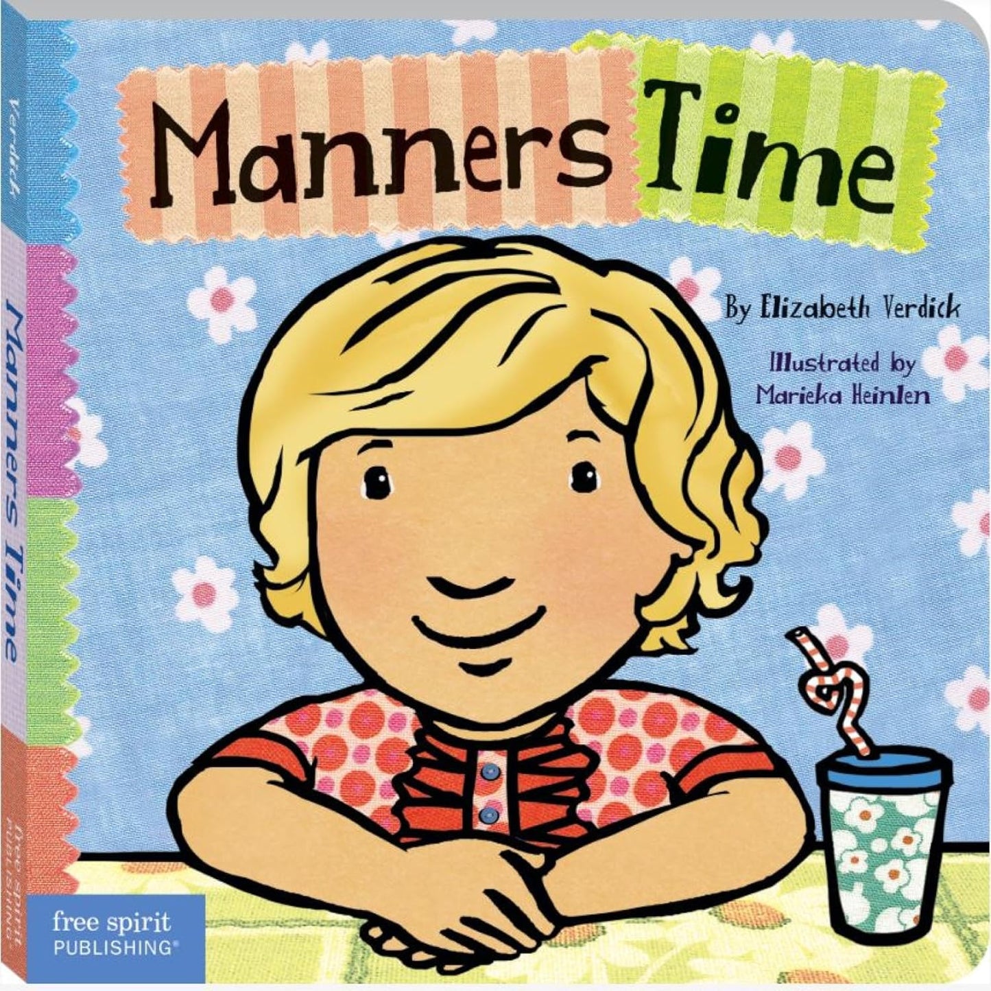 Manners Time (Toddler Tools Series) — Gentle Board Book for Toddlers (Ages 1–3 yrs) | Build Everyday Sharing & Kind Behaviour | by Free Spirit Publishing