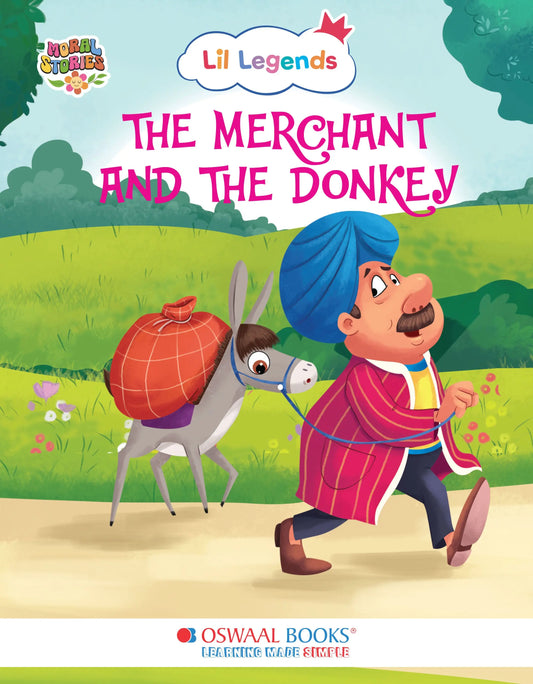 Oswaal Lil Legends Moral Story Books for Kids Age 2+ Years - The Merchant and The Donkey | Short English Bedtime Stories with Colourful Illustrations | Picture Book for Early Readers