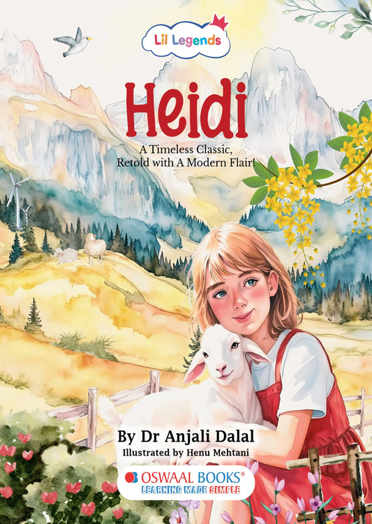 Heidi – A Reimagined Classic Kids Story of Nature, Resilience & Belonging by Lil Legends | Perfect for ages 7 to 12