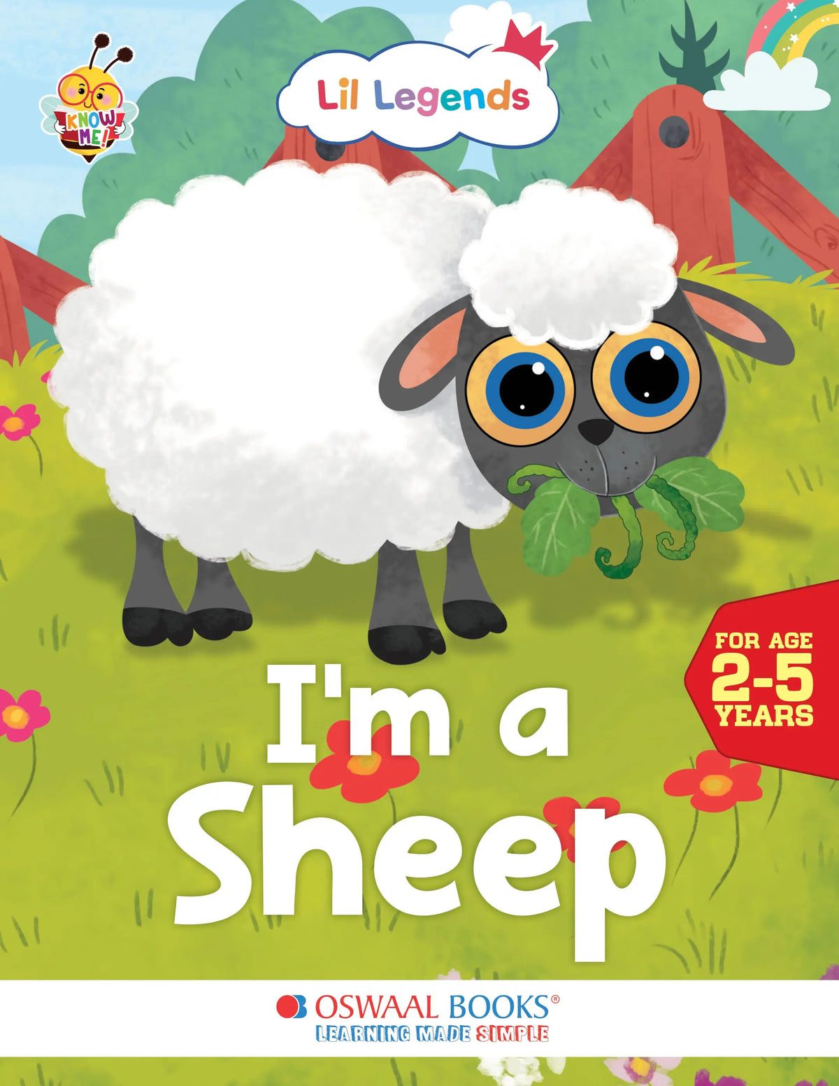 Oswaal Lil Legends Know Me Series for Kid| Paperbacks | I am a Sheep | Fascinating Farm Animal Book | Illustrated Picture Book | Age 2+ Years | Early Learning Fun 