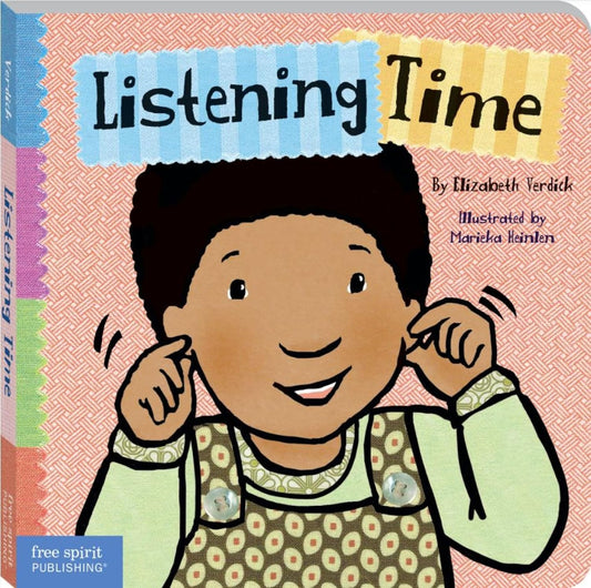 Listening Time (Toddler Tools Series) — Gentle Board Book for Toddlers (Ages 1–3 yrs) | Build Focused Listening & Following-Directions Skills | by Free Spirit Publishing