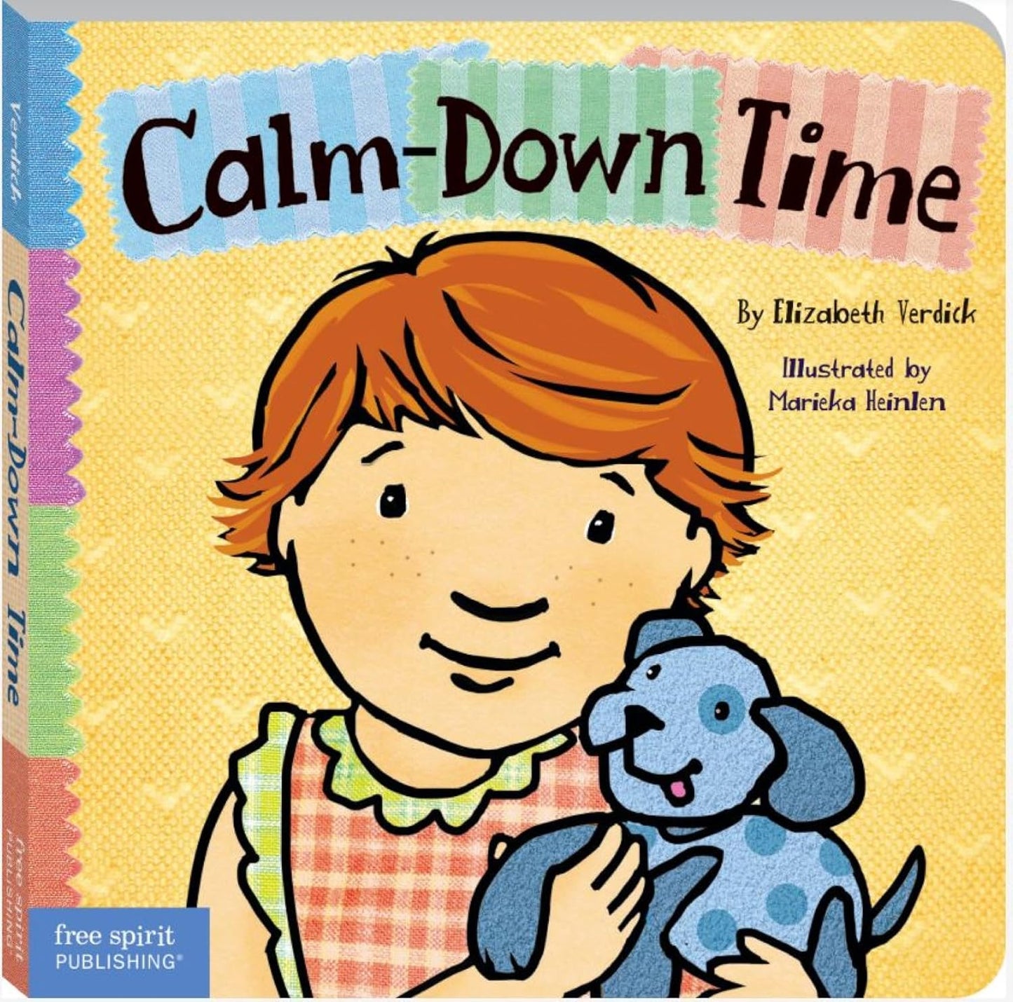 Calm Down Time (Toddler Tools Series) — Gentle Board Book for Toddlers (Ages 1–3 yrs) | Build Self-Soothing & Emotional Regulation Skills | by Free Spirit Publishing
