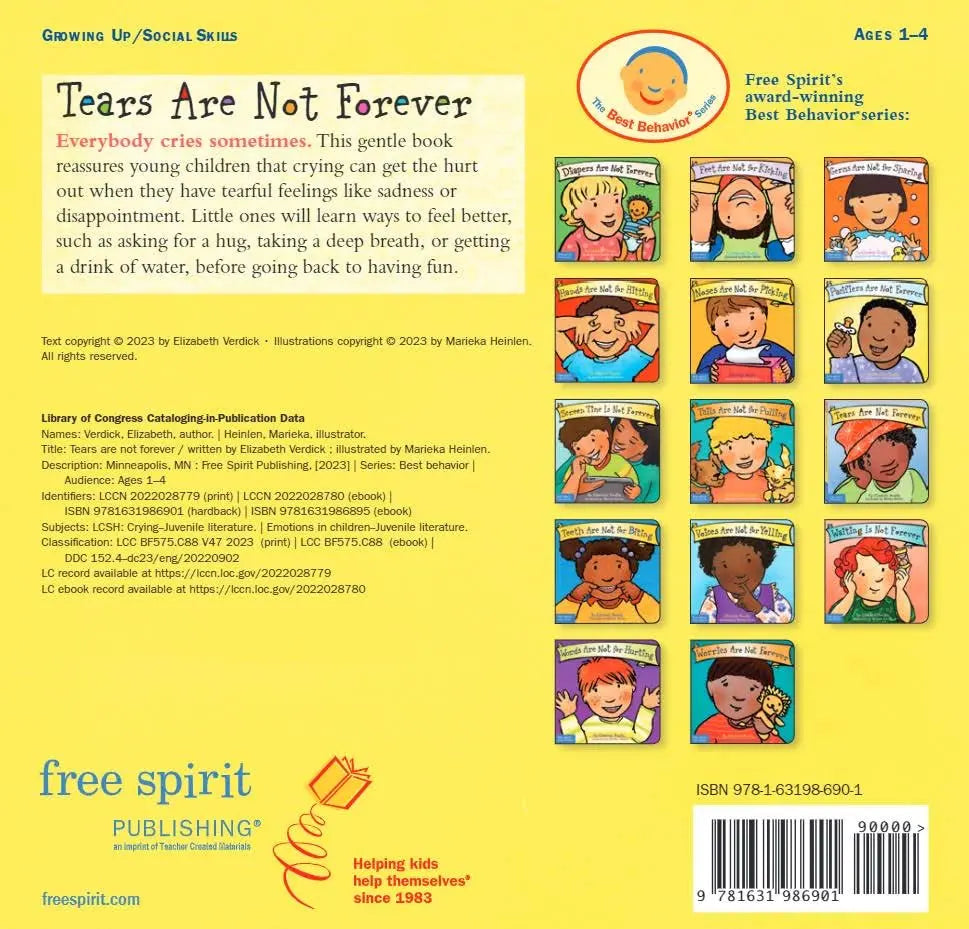Tears Are Not Forever (Best Behaviour Series) — Gentle Board Book for Toddlers (Ages 1–4 yrs) | Build Calm, Coping & Big-Feelings Skills | by Free Spirit Publishing 
