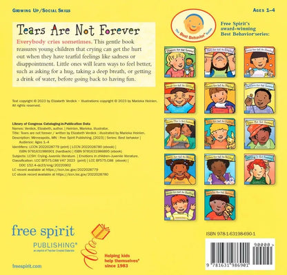 Tears Are Not Forever (Best Behaviour Series) — Gentle Board Book for Toddlers (Ages 1–4 yrs) | Build Calm, Coping & Big-Feelings Skills | by Free Spirit Publishing 