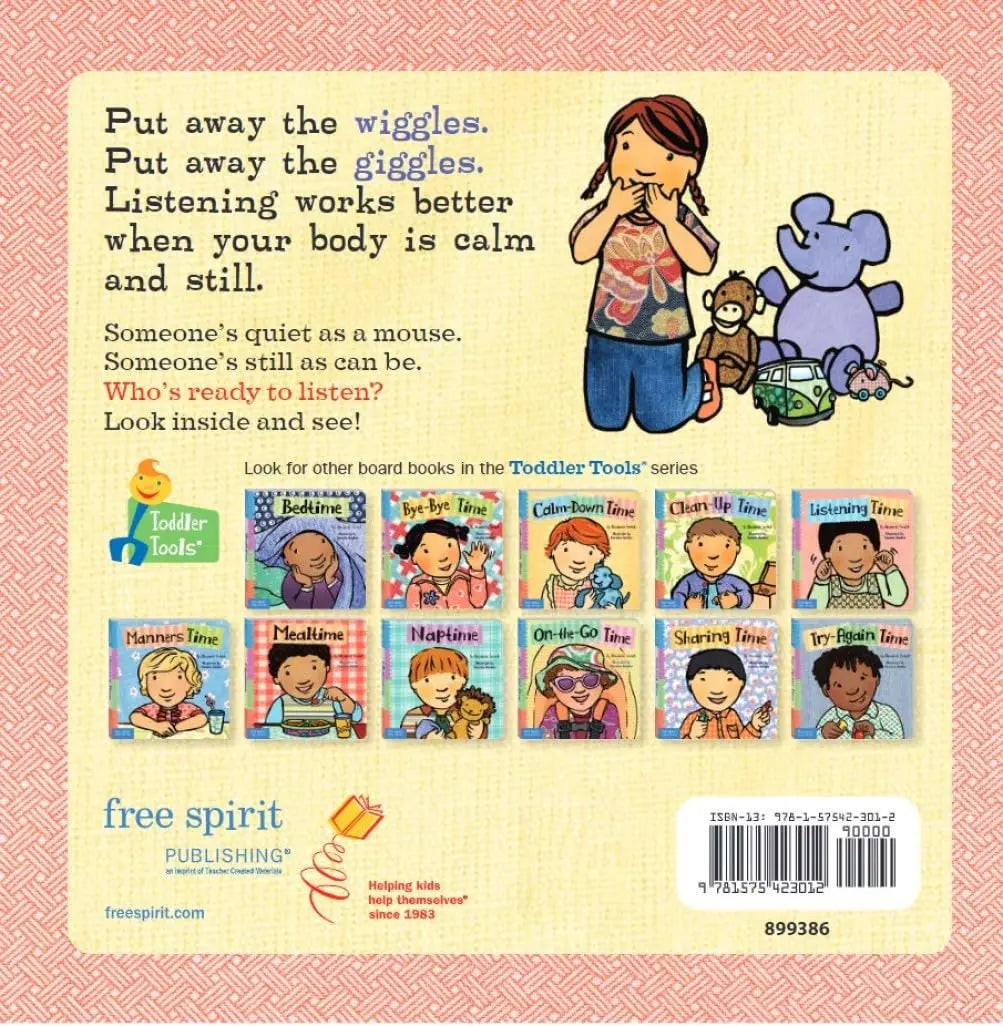 Listening Time (Toddler Tools Series) — Gentle Board Book for Toddlers (Ages 1–3 yrs) | Build Focused Listening & Following-Directions Skills | by Free Spirit Publishing 