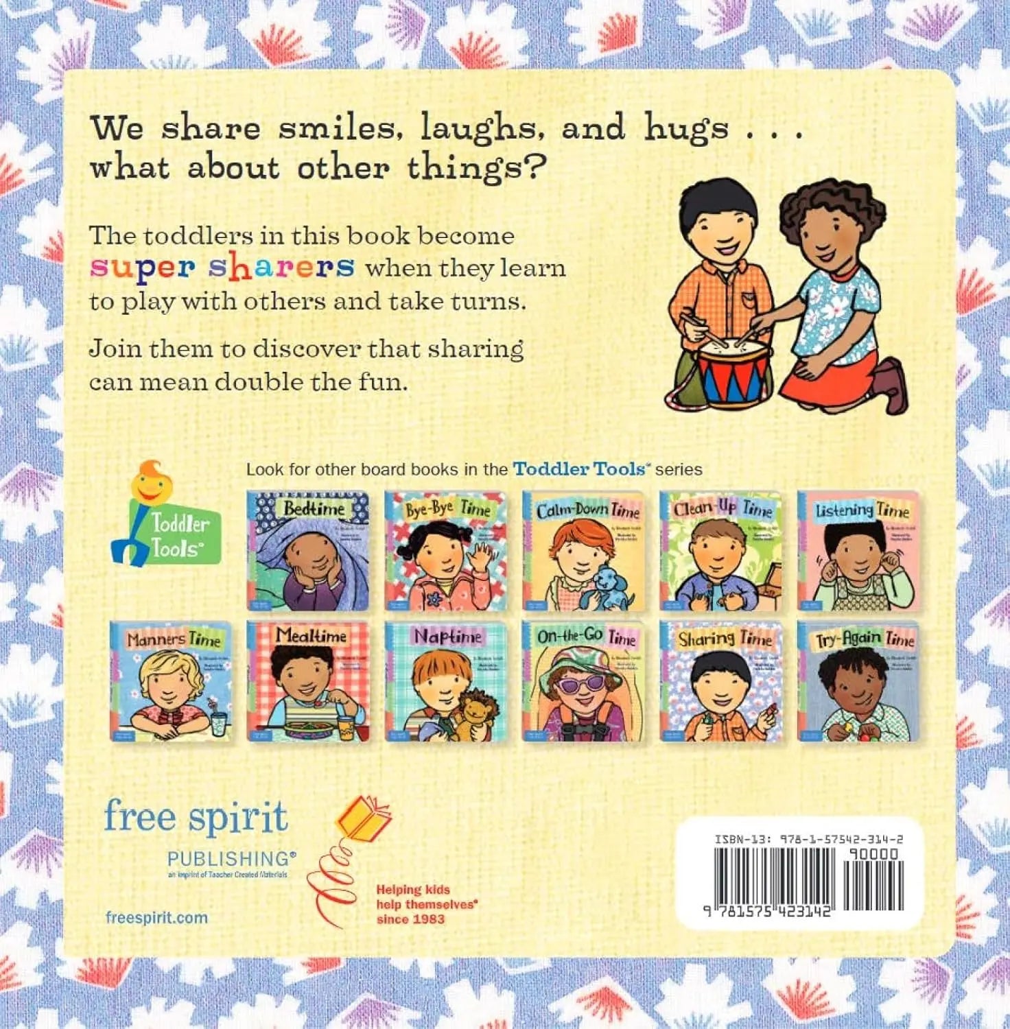 Sharing Time (Toddler Tools Series) — Gentle Board Book for Toddlers (Ages 1–3 yrs) | Build Kindness & Cooperation | by Free Spirit Publishing 