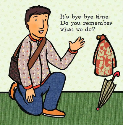 Bye-Bye Time (Toddler Tools Series) — Gentle Board Book for Toddlers (Ages 1–3 yrs) | Build Confident Good-byes & Smooth Transitions | by Free Spirit Publishing 