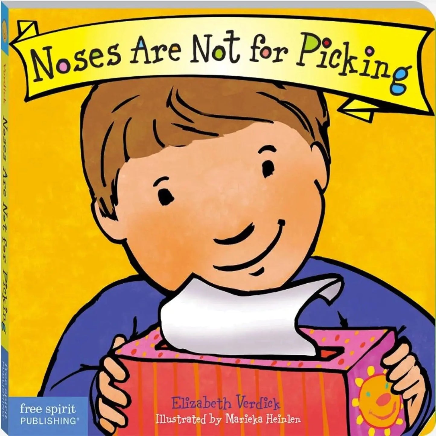 Noses Are Not for Picking (Best Behaviour Series) — Gentle Board Book for Toddlers (Ages 1-4 yrs) | Build Healthy Habits & Confidence | by Free Spirit Publishing 