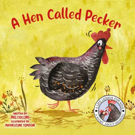 Lil Legends A Life Lesson for Kids Series, A Hen Called Pecker - A Story About Sharing | Value-based Picture Story Board Book | For Age 4–8 