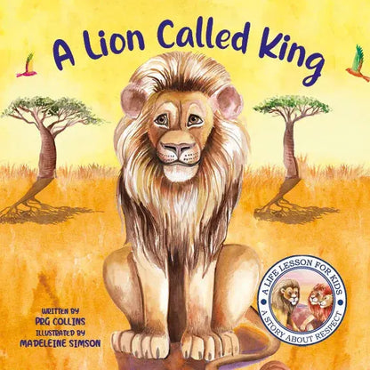 Lil Legends A Life Lesson for Kids Series, A Lion Called King - A Story About Respect | Value-based Picture Story Board Book | For Age 4–8 