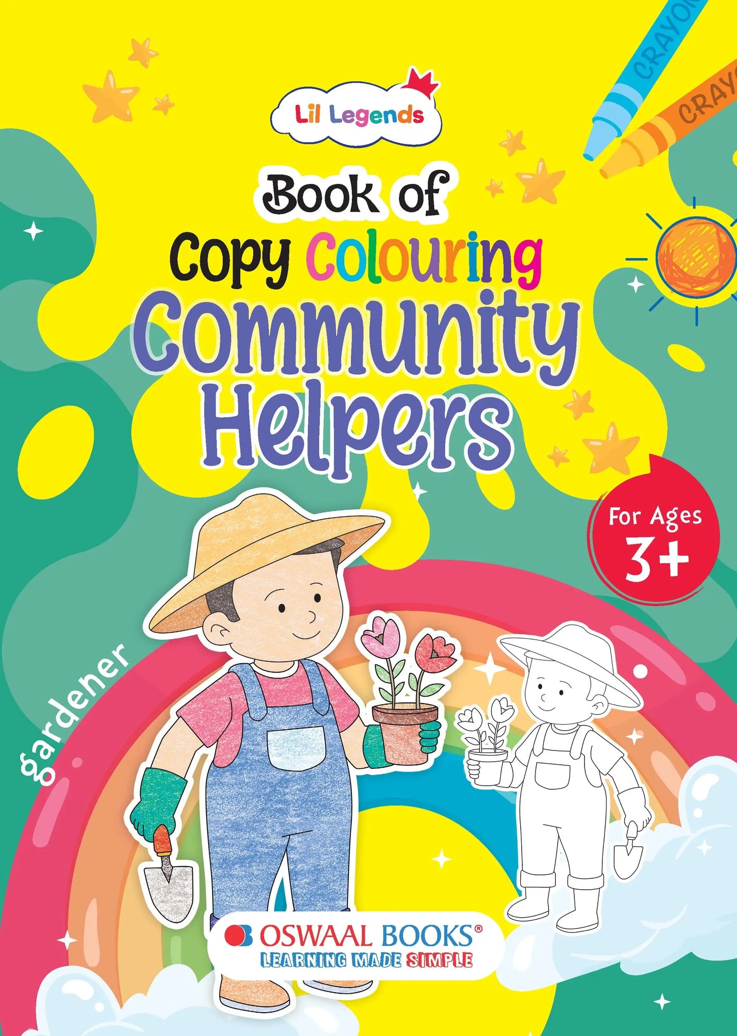 Lil Legends Book of Copy Colouring for Kids | Community Helpers Theme | Fun Colouring Activity Book | Creativity, Colour Recognition & Fine Motor Skills | Age 3+ Years 