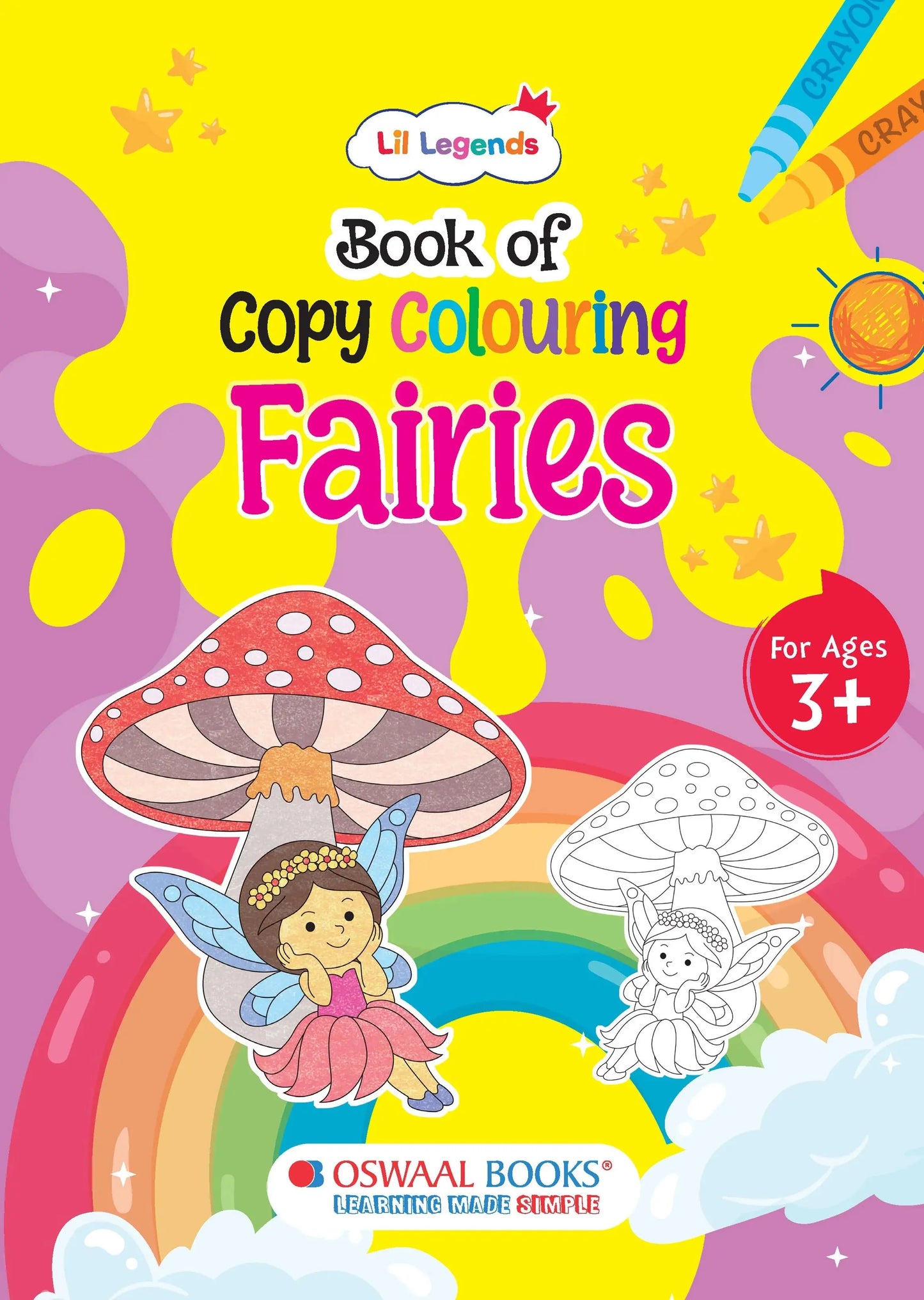 Lil Legends Book of Copy Colouring for Kids | Fairies Theme | Fun Colouring Activity Book | Creativity, Colour Recognition & Fine Motor Skills | Age 3+ Years 