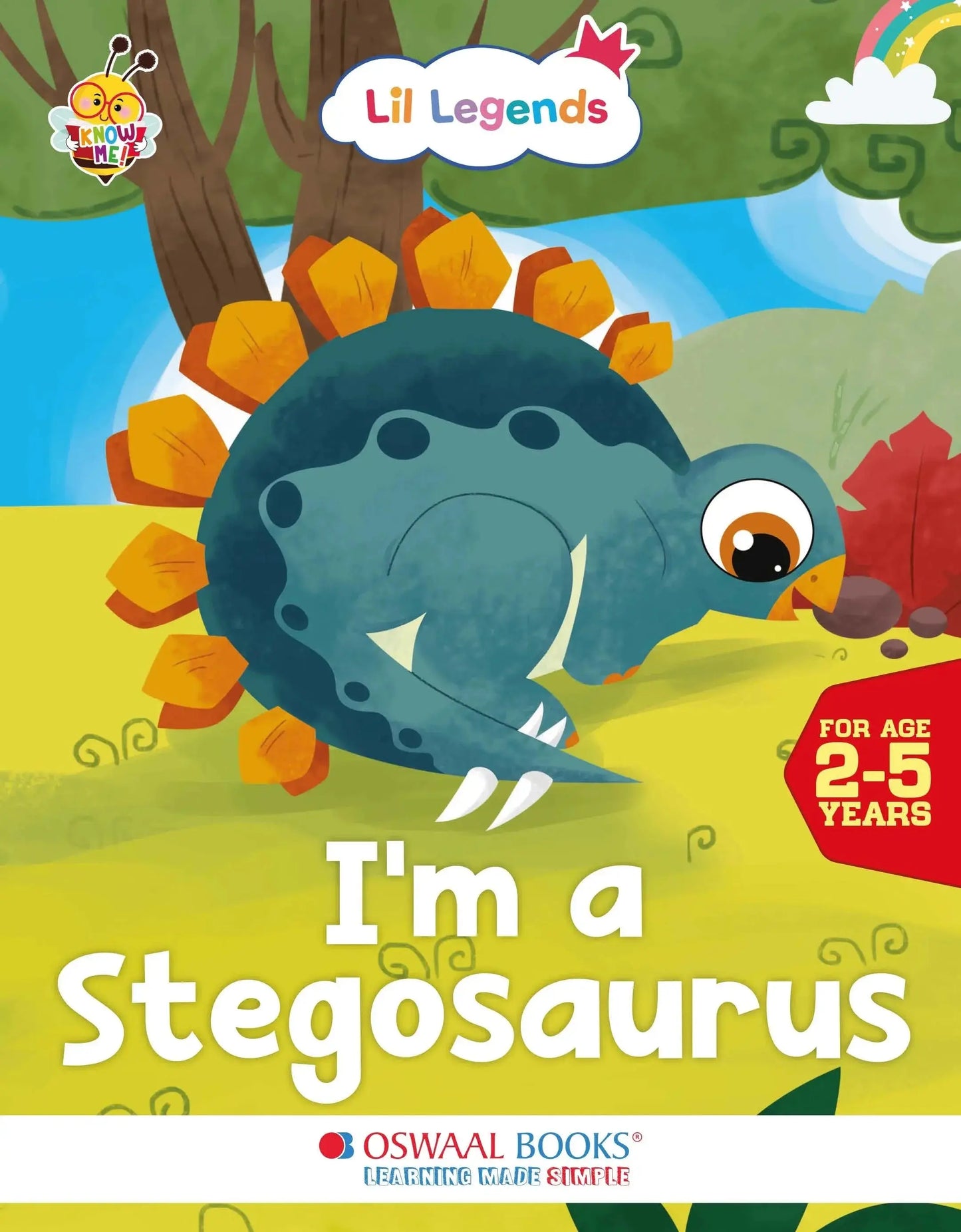 Lil Legends Know Me Series Dinosaurs - I am a Stegosaurus | Illustrated Picture Book for Kids Age 2+ Years | Fun Facts & Engaging Stories About Dinosaurs for Early Learning 