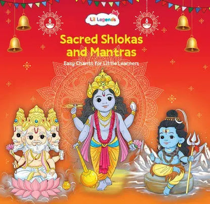 Lil Legends Shlokas & Mantras Padded Board Book for Kids | Sanskrit Prayers & Verses with Illustrations | Cultural Learning Picture Book | Age 2+ Years | Padded Cover Edition 