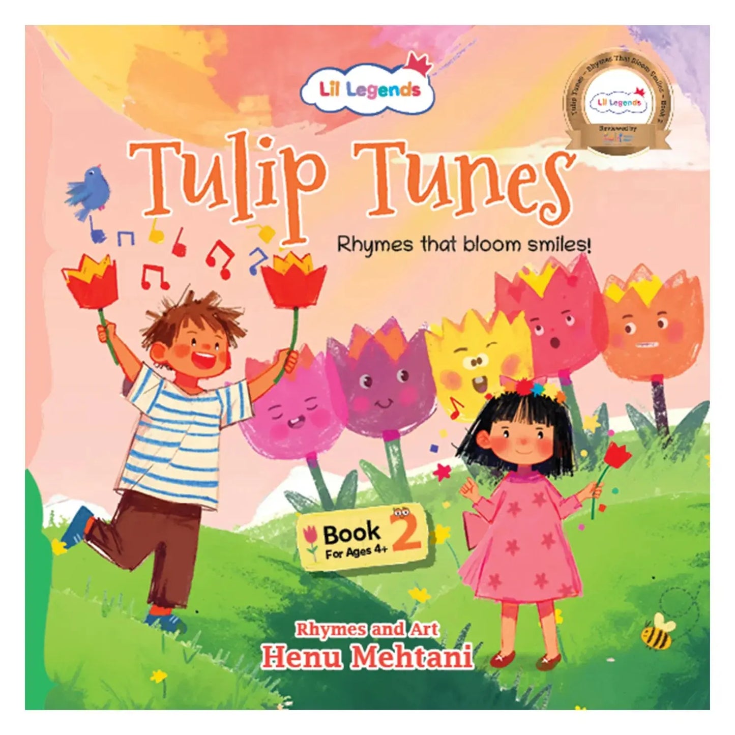 Lil Legends Tulip Tunes Rhymes That Bloom Smiles Book 2 for Kids | Early Literacy Rhymes | Vocabulary Building & Reading Readiness | Picture Book | Age 4 Years