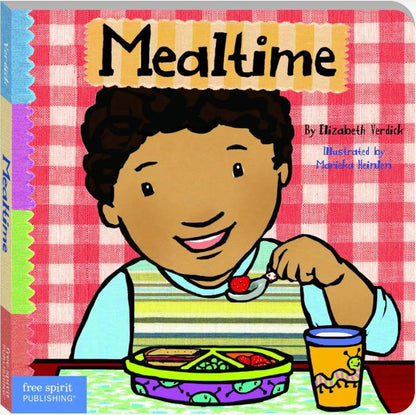 Mealtime (Toddler Tools Series) — Gentle Board Book for Toddlers (Ages 1–3 yrs) | Build Healthy Eating & Table-Habits | by Free Spirit Publishing 