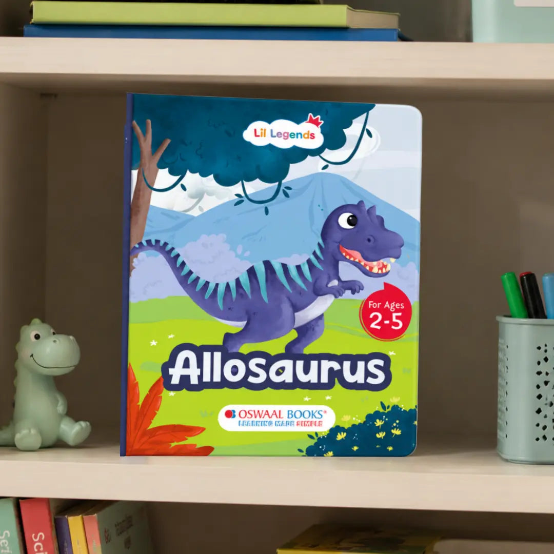 Lil Legends Padded Board Book for Kids | I am an Allosaurus | Illustrated Dinosaur Book for Toddlers | Durable Early Learning Picture Book | Age 2–5 Years | Padded Cover Edition 
