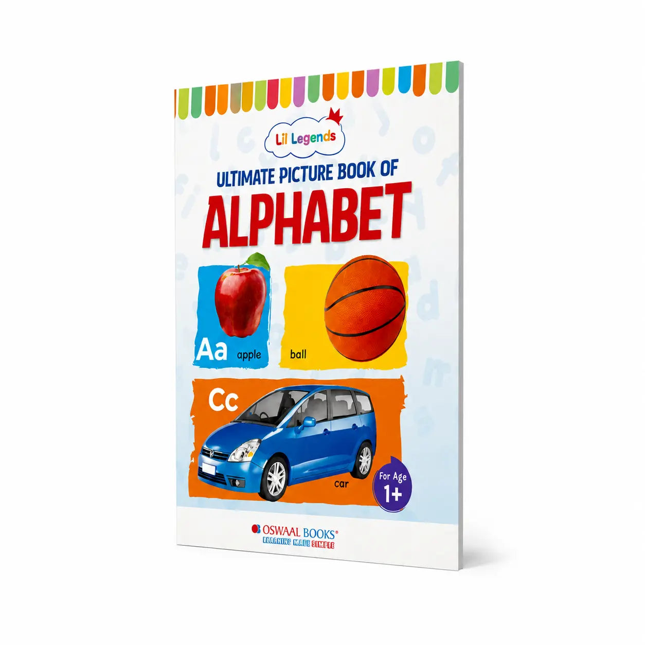 Lil Legends Ultimate Picture Book for Kids Age 1+ Years - Learn About Alphabet (ABC) | Early Learning Illustrated Book with Colourful Pictures | First Words Book for Toddlers & Preschoolers 