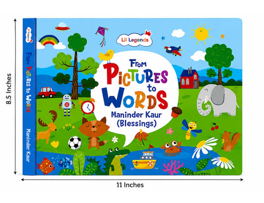 Lil Legends From Pictures to Words | Book for Kids | Language Learning | Builds Vocabulary, Visual Learning and Early Literacy Skills | Picture Book | Ages 3+ Years 