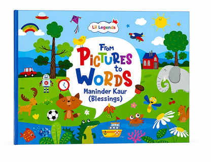 Lil Legends From Pictures to Words | Book for Kids | Language Learning | Builds Vocabulary, Visual Learning and Early Literacy Skills | Picture Book | Ages 3+ Years 