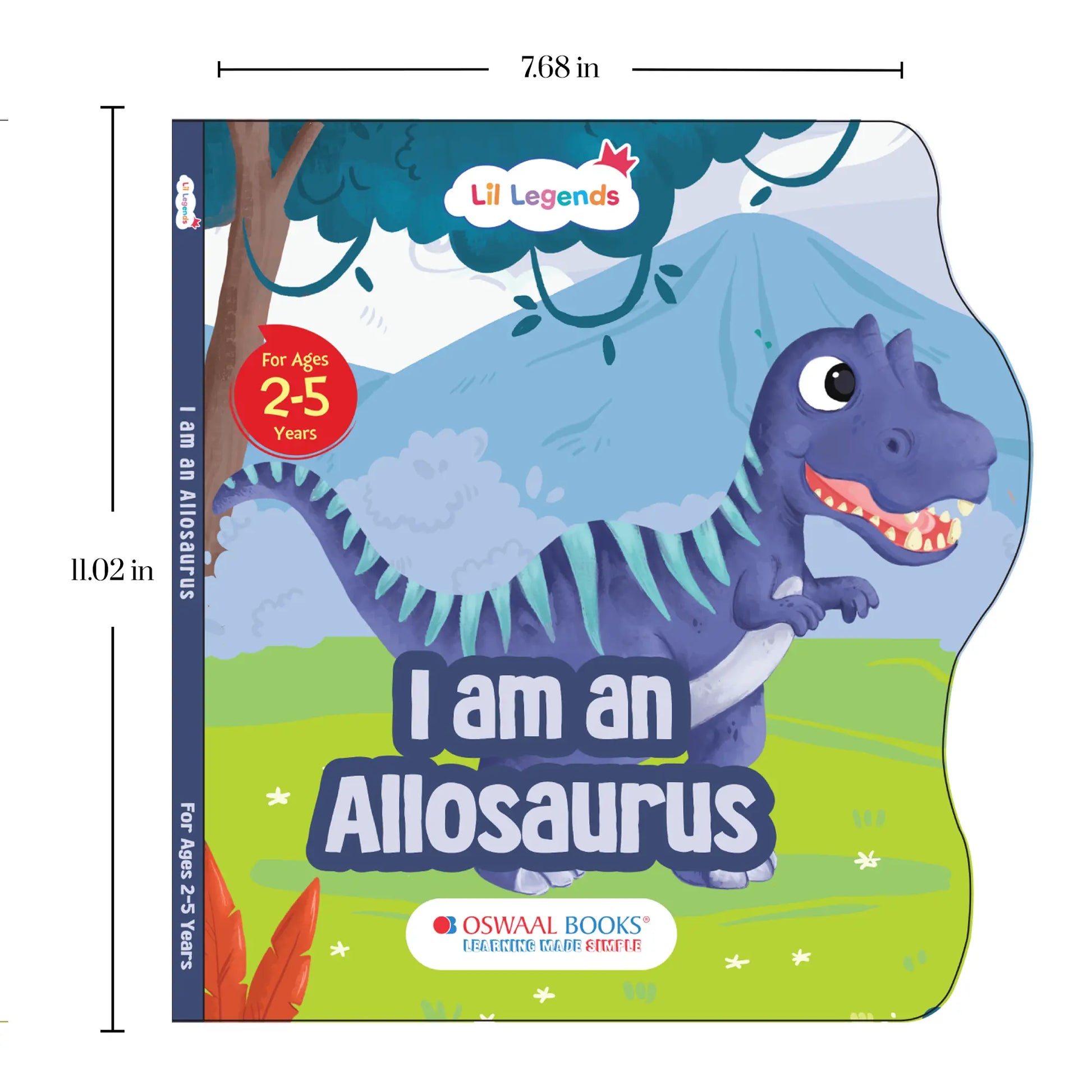 Lil Legends Dino Shaped Board Book for Kids | I am an Allosaurus | Illustrated Dinosaur Story Book | Early Learning Picture Book | Age 2-5 Years | Board Book | Durable Edition 