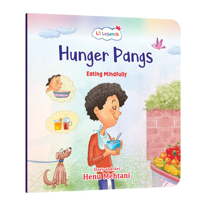 Lil Legends Mindful Moments Series - Hunger Pangs, Eating Mindfully I Picture Story Book for Kids | Illustrated Stories to Build Self-Control and Emotional Learning | Age 5+ 