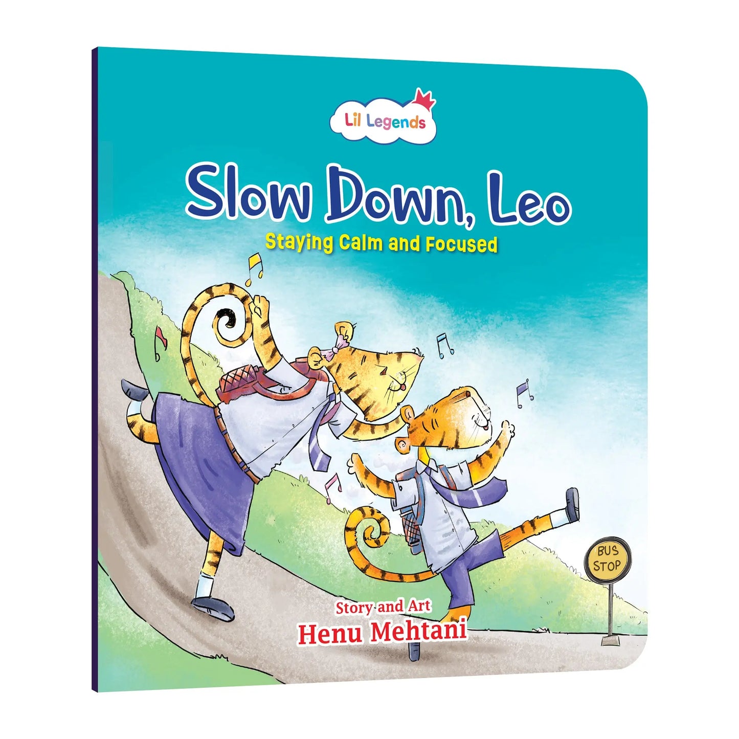 Lil Legends Mindful Moments Series - Slow Down, Leo, Staying Calm and Focused | Picture Story Book for Kids | Illustrated Stories to Build Self-Control and Emotional Learning | Age 5+ 