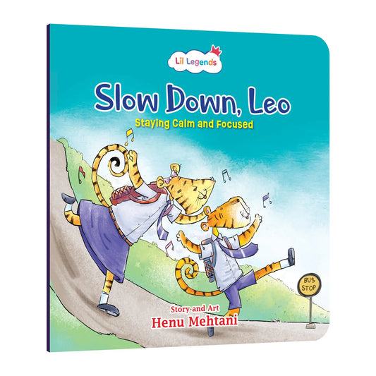 Lil Legends Mindful Moments Series - Slow Down, Leo, Staying Calm and Focused | Picture Story Book for Kids | Illustrated Stories to Build Self-Control and Emotional Learning | Age 5+ 