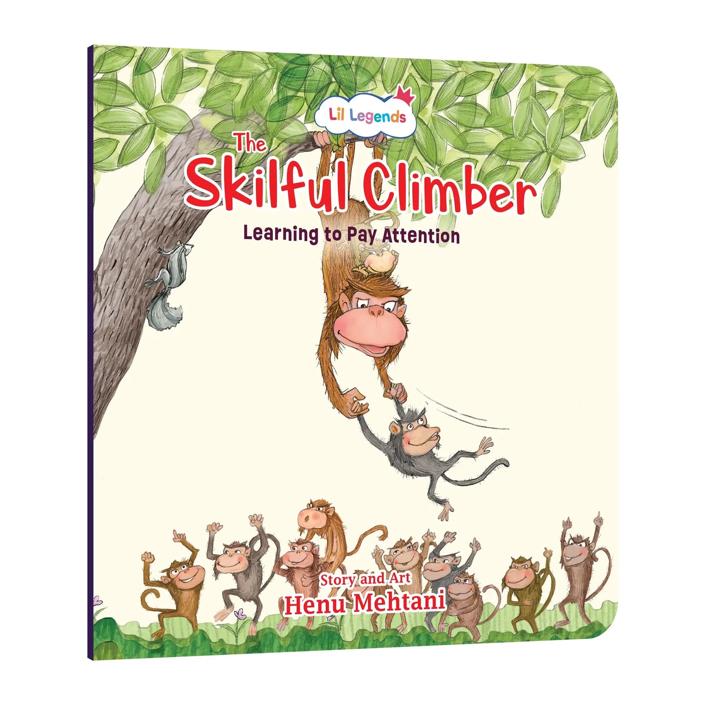 Lil Legends Mindful Moments Series - Skilful Climbers, Learning to Pay Attention | Picture Story Book for Kids | Illustrated Stories to Build Self-Control and Emotional Learning | Age 5+ 