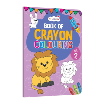 Lil Legends Crayon Colouring Book Vol 2 for Kids | Bold Outlines and Simple Designs | Animals, Birds and Surrounding World | Fun Colouring Activity Book | For Nursery/LKG | Age 3+ 