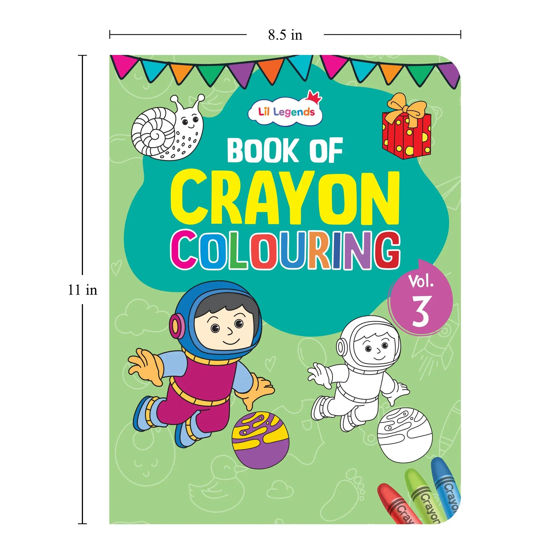 Lil Legends Crayon Colouring Book Vol 3 for Kids | Bold Outlines and Simple Designs | Animals, Birds and Surrounding World | Fun Colouring Activity Book | For LKG/UKG | Age 3+ 