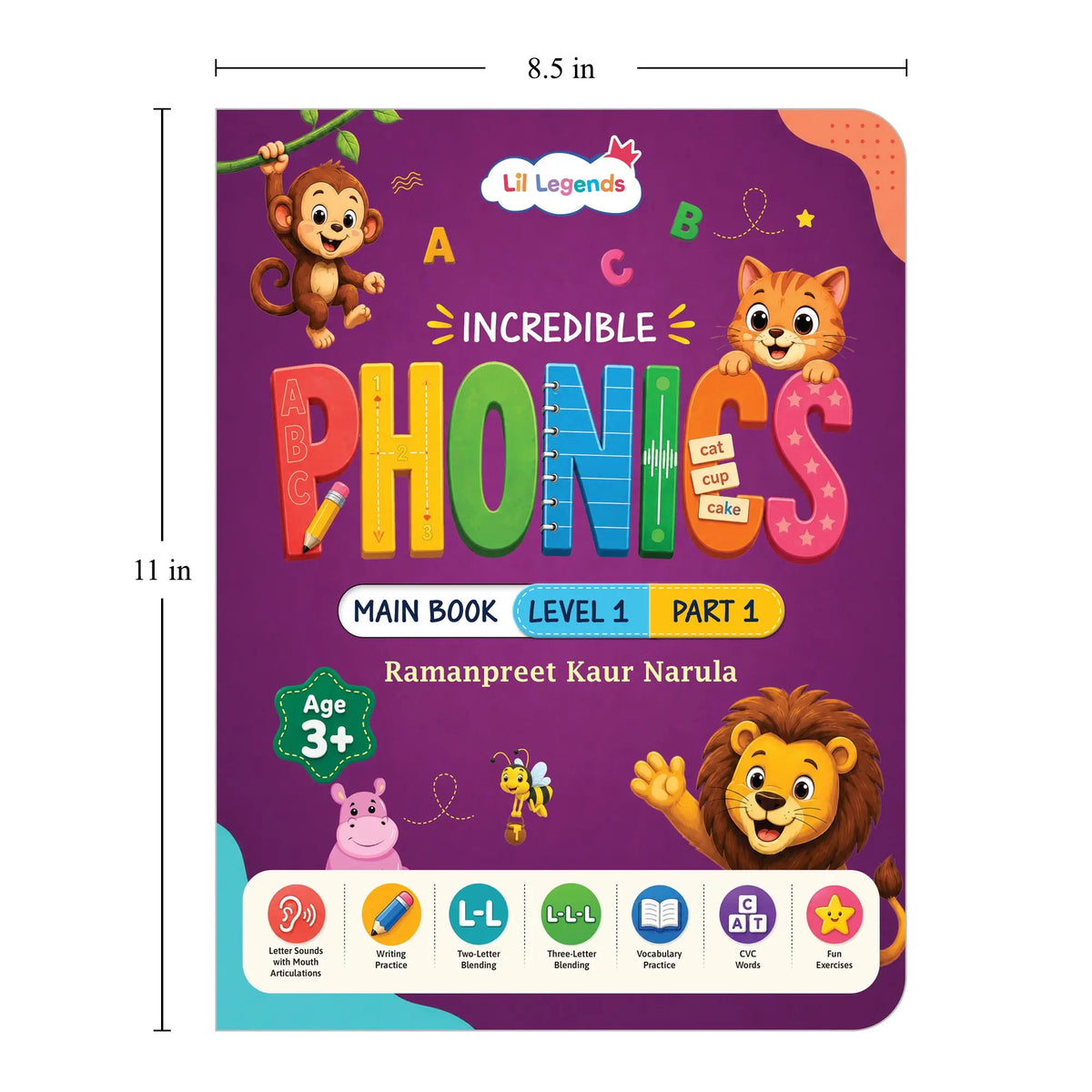 Lil Legends Incredible Phonics Level 1 Part 1 Main Book for Kids | Letter Sounds, Tracing, Writing and Fun Activities | Beginner Phonics Workbook | For Nursery/LKG |  Age 3-5 